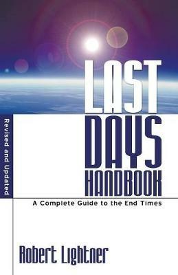 Last Days Handbook - Robert P Lightner - cover