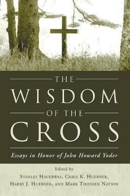 The Wisdom of the Cross - cover