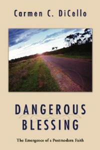 Dangerous Blessing - Carmen Dicello - cover