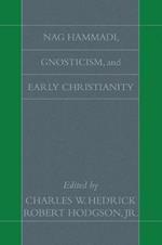 Nag Hammadi, Gnosticism, and Early Christianity