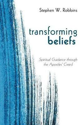 Transforming Beliefs - Stephen W Robbins - cover