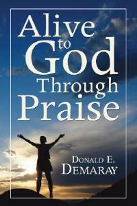 Alive To God Through Praise - cover