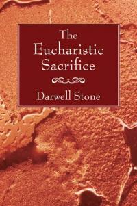 Eucharistic Sacrifice - Darwell Stone - cover