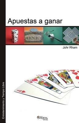 Apuestas a Ganar - Johr Rham - cover