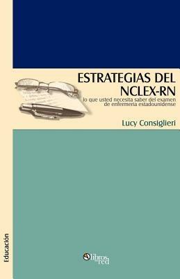 Estrategias del NCLEX-RN - Lucy Consiglieri - cover