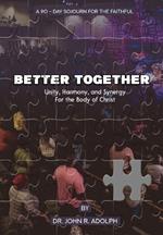 Better Together: A 90-Day Sojourn For The Faithful