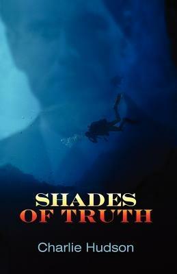 Shades of Truth - Charlie Hudson - cover