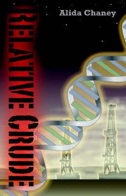 Relative Crude - Alida Chaney - cover