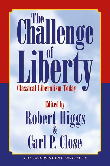 The Challenge of Liberty