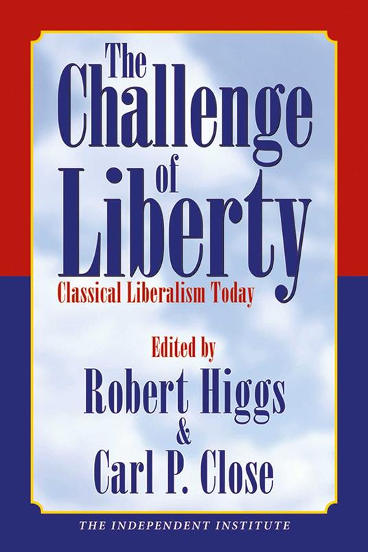 The Challenge of Liberty