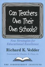 Can Teachers Own Their Own Schools?