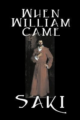 When William Came - , Saki,H., H. Munro - cover