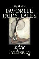 My Book of Favorite Fairy Tales - Edric Vredenburg - cover