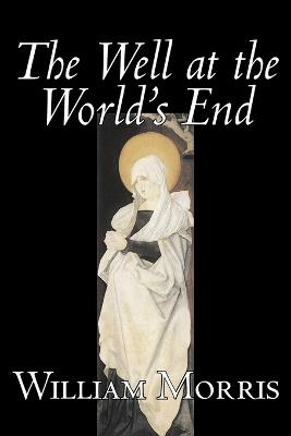 The Well at the World's End - William Morris - cover
