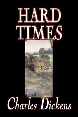 Hard Times - Charles Dickens - cover