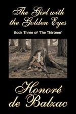 The Girl with the Golden Eyes, Book Three of 'The Thirteen'