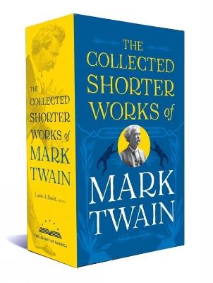 The Collected Shorter Works of Mark Twain - cover