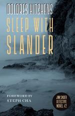 Sleep With Slander