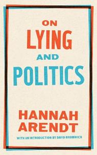 On Lying And Politics: A Library of America Special Publication
