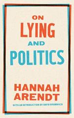 On Lying And Politics: A Library of America Special Publication