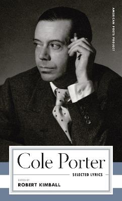 Cole Porter: Selected Lyrics - Cole Porter,Robert Kimball - cover