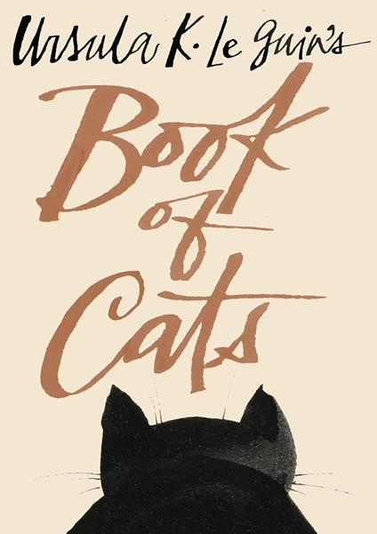 Ursula K. Le Guin's Book of Cats - Ursula K. Le Guin - cover