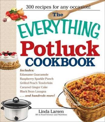 The Everything Potluck Cookbook - Linda Larsen - cover