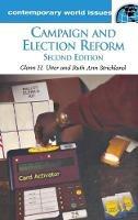 Campaign and Election Reform: A Reference Handbook, 2nd Edition - Glenn H. Utter,Ruth Ann Strickland - cover