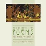 The Classic Fifty Poems