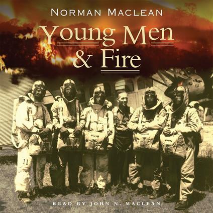 Young Men & Fire