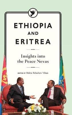 Ethiopia and Eritrea: Insights into the Peace Nexus - cover