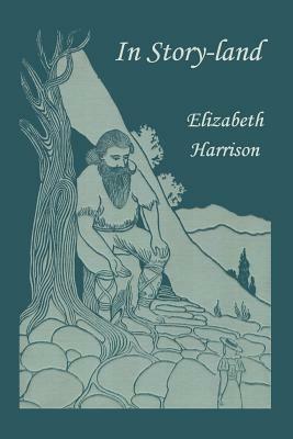 In Story-land - Elizabeth, Harrison - cover