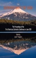 The Sovereignty of God: Proceedings of the First American Calvinistic Conference in 1939 - cover