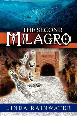 The Second Milagro - Linda Rainwater - cover