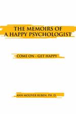 The Memoirs of a Happy Psychologist