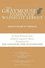 The Graymouse Family of Wainscot Street Artist-Search Version