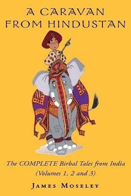 A Caravan from Hindustan - James Moseley - cover
