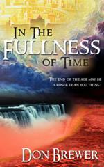 In the Fullness of Time
