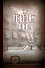 The Mercury Man: Remembering Brooklyn