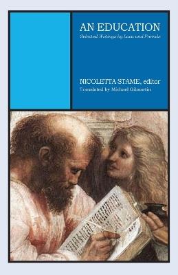 An Education: Selected Writings by Luca and Friends - cover