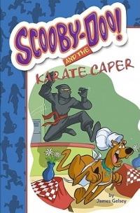 Scooby-Doo and the Karate Caper - James Gelsey - cover