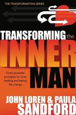 Transforming the Inner Man