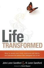 Life Transformed