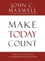 Make Today Count