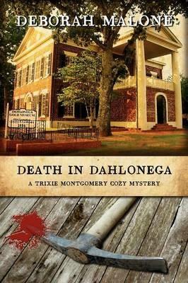 Death in Dahlonega - Deborah Malone - cover