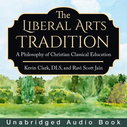 The Liberal Arts Tradition