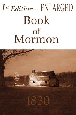 1st Edition Enlarged Book of Mormon - cover