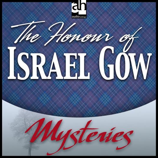 Honour of Israel Gow, The