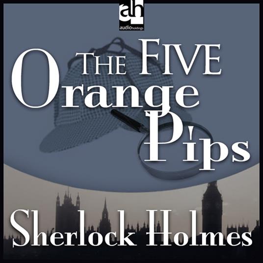 Five Orange Pips, The