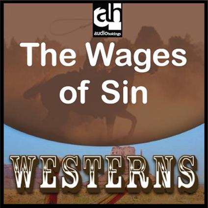 Wages of Sin, The